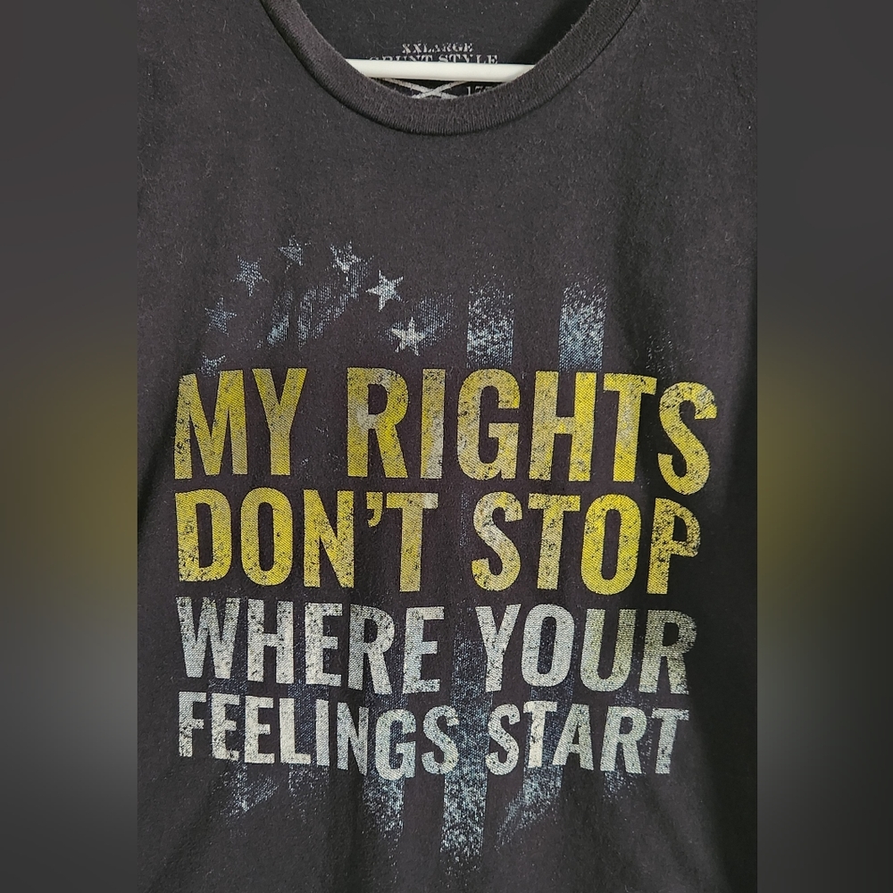 Men's Grunt Style "MY RIGHTS DON'T STOP WHERE YOUR FEELINGS START"shirt Size XXL